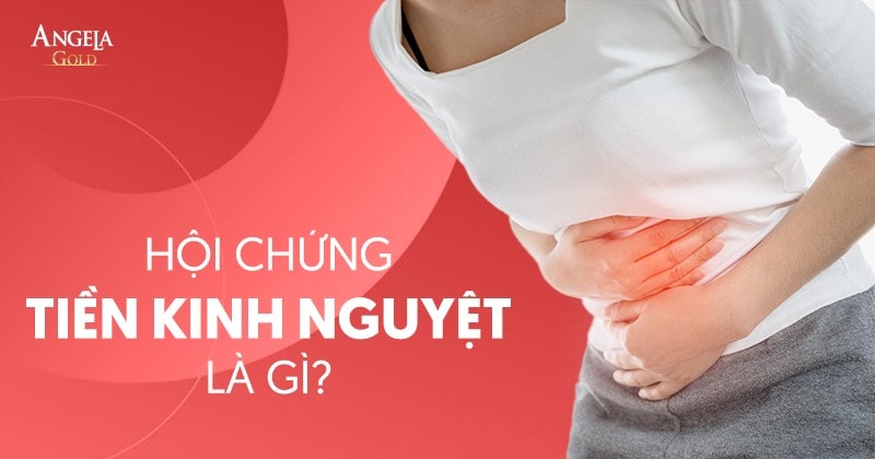 Hội chứng tiền kinh nguyệt (PMS): Nguyên nhân và cách điều trị