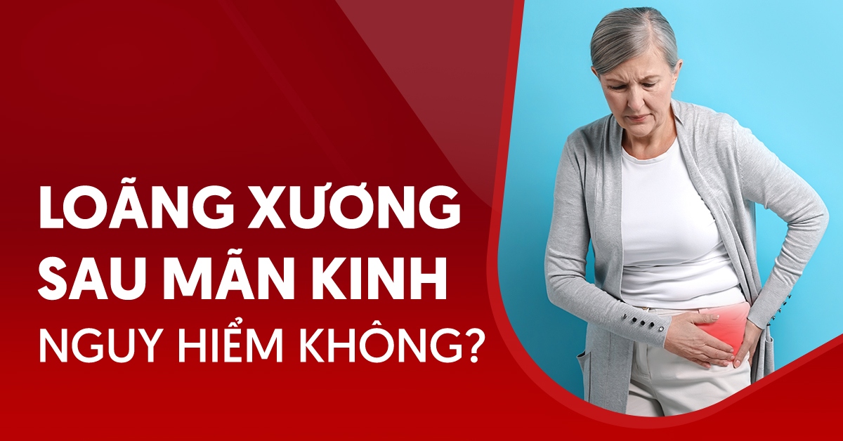 Bị loãng xương sau mãn kinh nên làm gì?