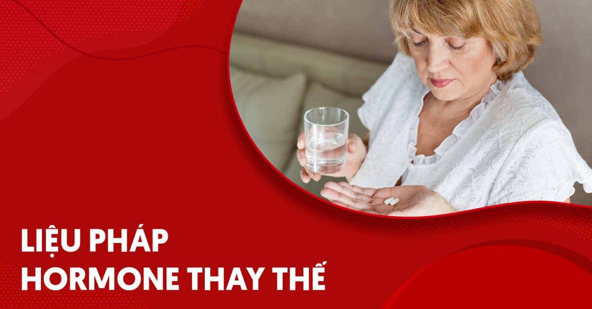 Liệu pháp hormone thay thế (HRT): Lợi ích và đối tượng nên dùng?